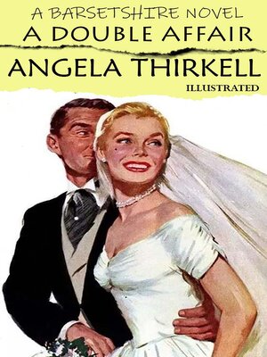 cover image of A Double Affair. a Barsetshire novel. Illustrated